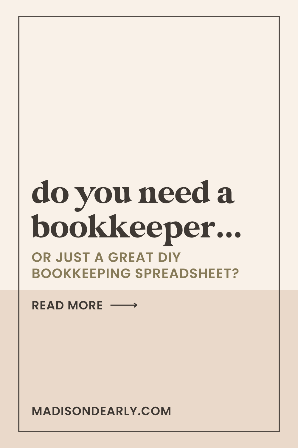 do you need a bookkeeper...or just a great diy bookkeeping spreadsheet? graphic